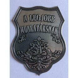 Fém címke Legjobb Munkatársnak
